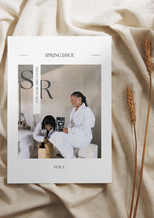 SELFCARE RITUALS MAGAZINE  (2023 SPRING ISSUE)